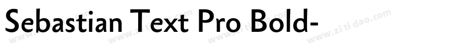 Sebastian Text Pro Bold字体转换